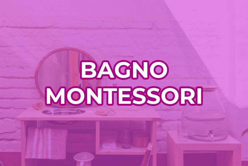 Bagno Montessori